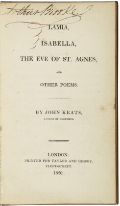  Lamia, Isabella, The Eve of St. Agnes, and Other Poems. London: Printed for Taylor and Hessey, 1820 