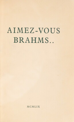 Catalog image of Aimez-vous Brahms... 1959. EO. Exemplaire sur vélin d'arches. Demi-maroquin bru…
